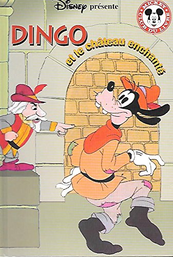 Dingo et le château enchanté (Mickey club du livre) Books