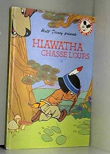 Hiawatha chasse l'ours (Mickey club du livre) Books