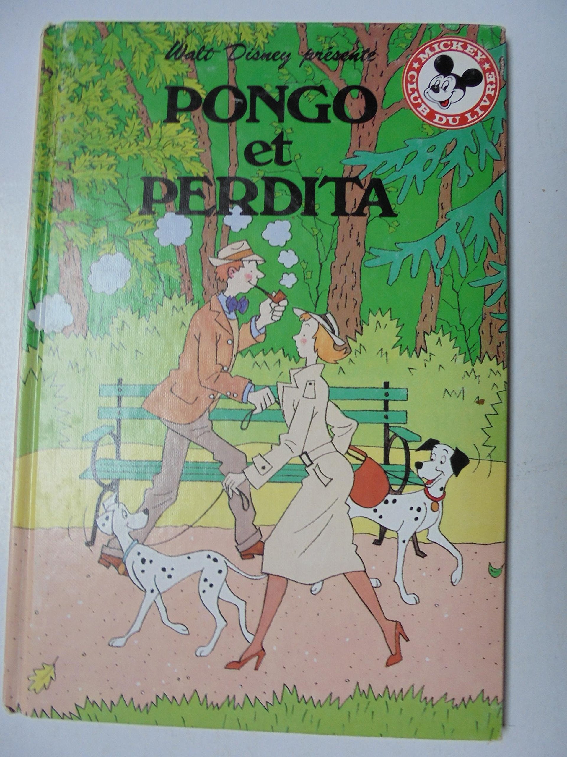Pongo et Perdita (Mickey club du livre) Books