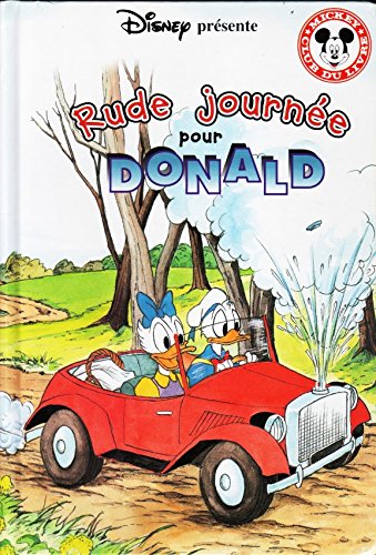 Rude journée pour Donald (Mickey club du livre) Books
