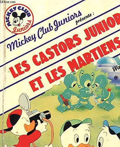 Les Castors juniors et les Martiens (Mickey club juniors) Books