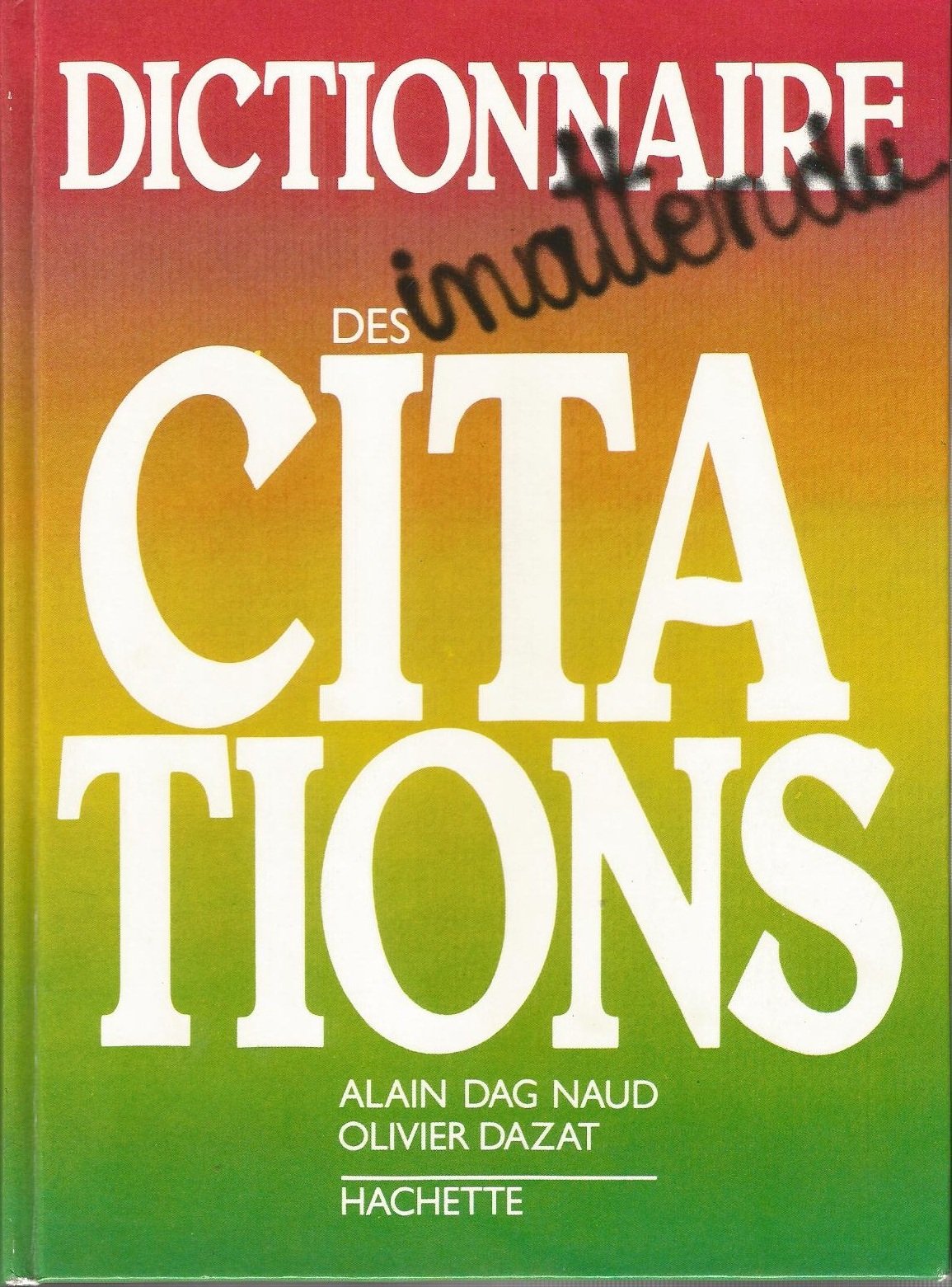 Dictionnaire inattendu des citations Books