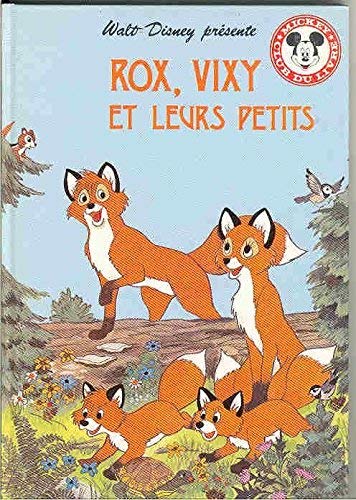 Rox, Vixy et leurs petits (Mickey club du livre) book