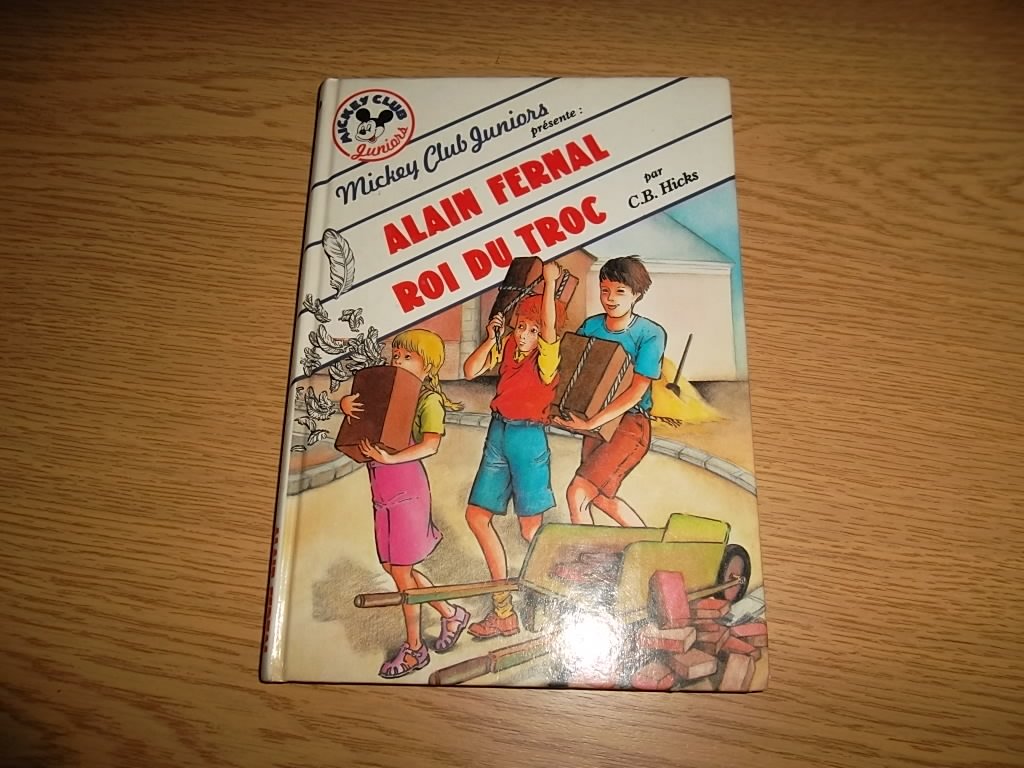 Alain Fernal, roi du troc (Mickey Club juniors) book