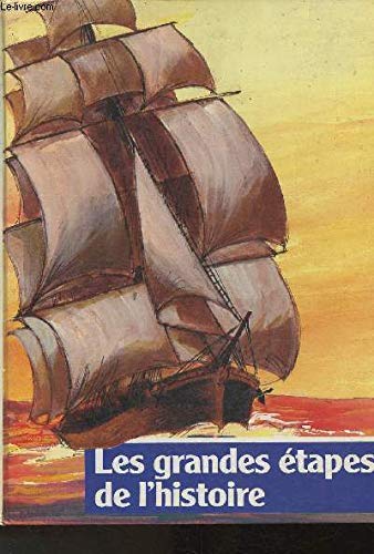 Les grandes étapes de l'Histoire (Collection "Je découvre") Books