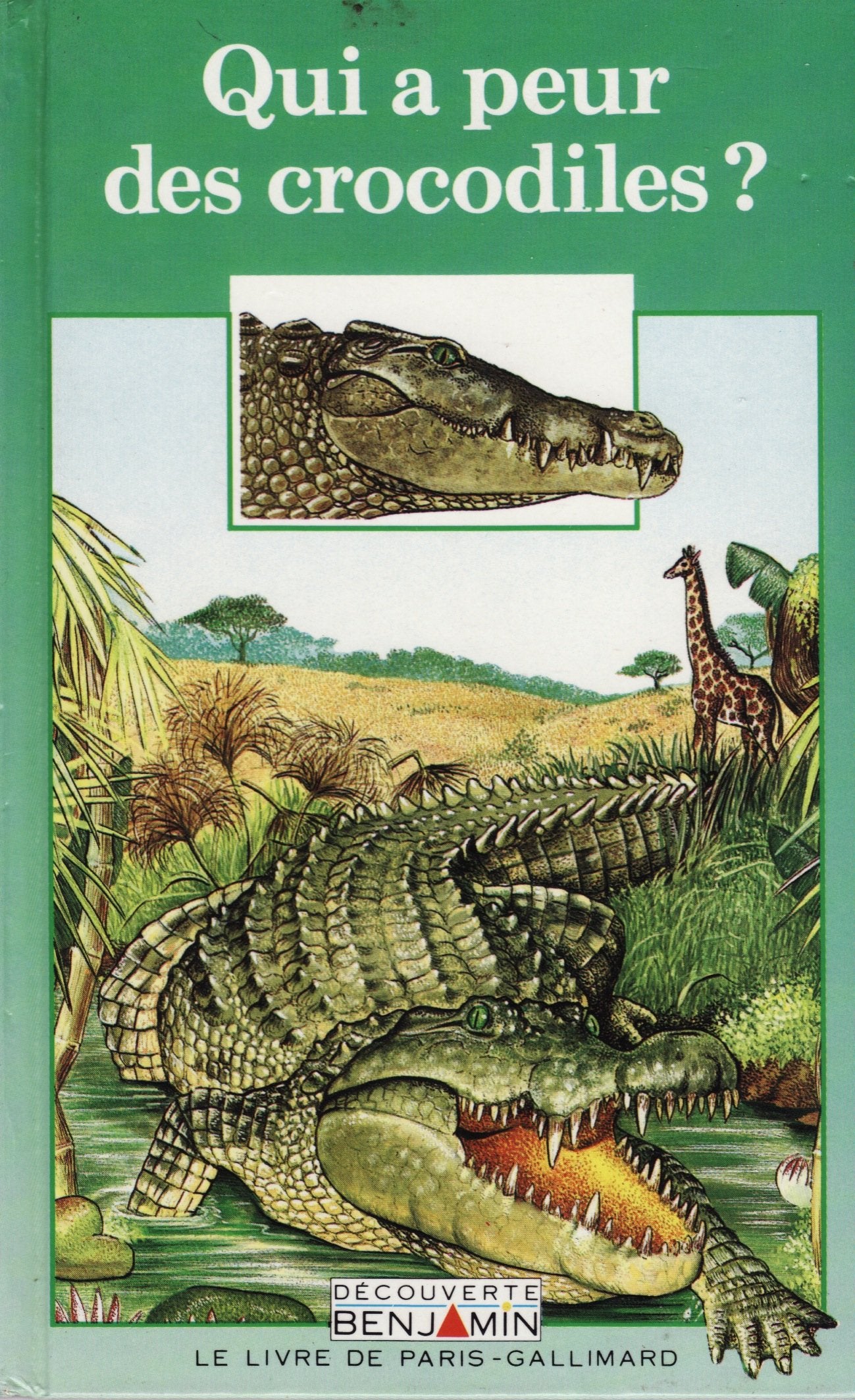 Qui a peur des crocodiles ? book