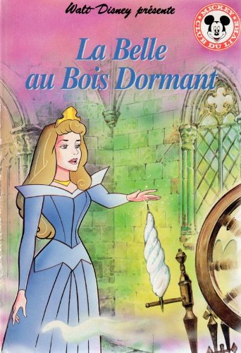 Walt Disney présente - La Belle au Bois Dormant book