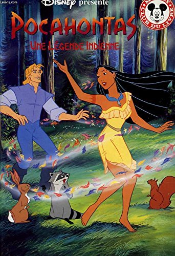 Pocahontas : Une légende indienne (Mickey club du livre) book