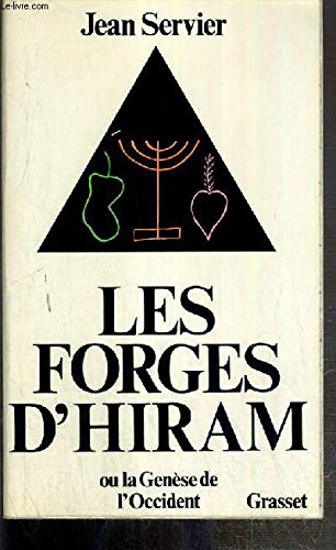 Les Forges d'Hiram ou la Genèse de l'Occident book