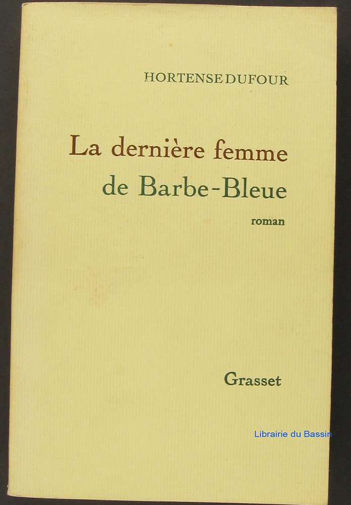 La Dernière femme de Barbe-Bleue book