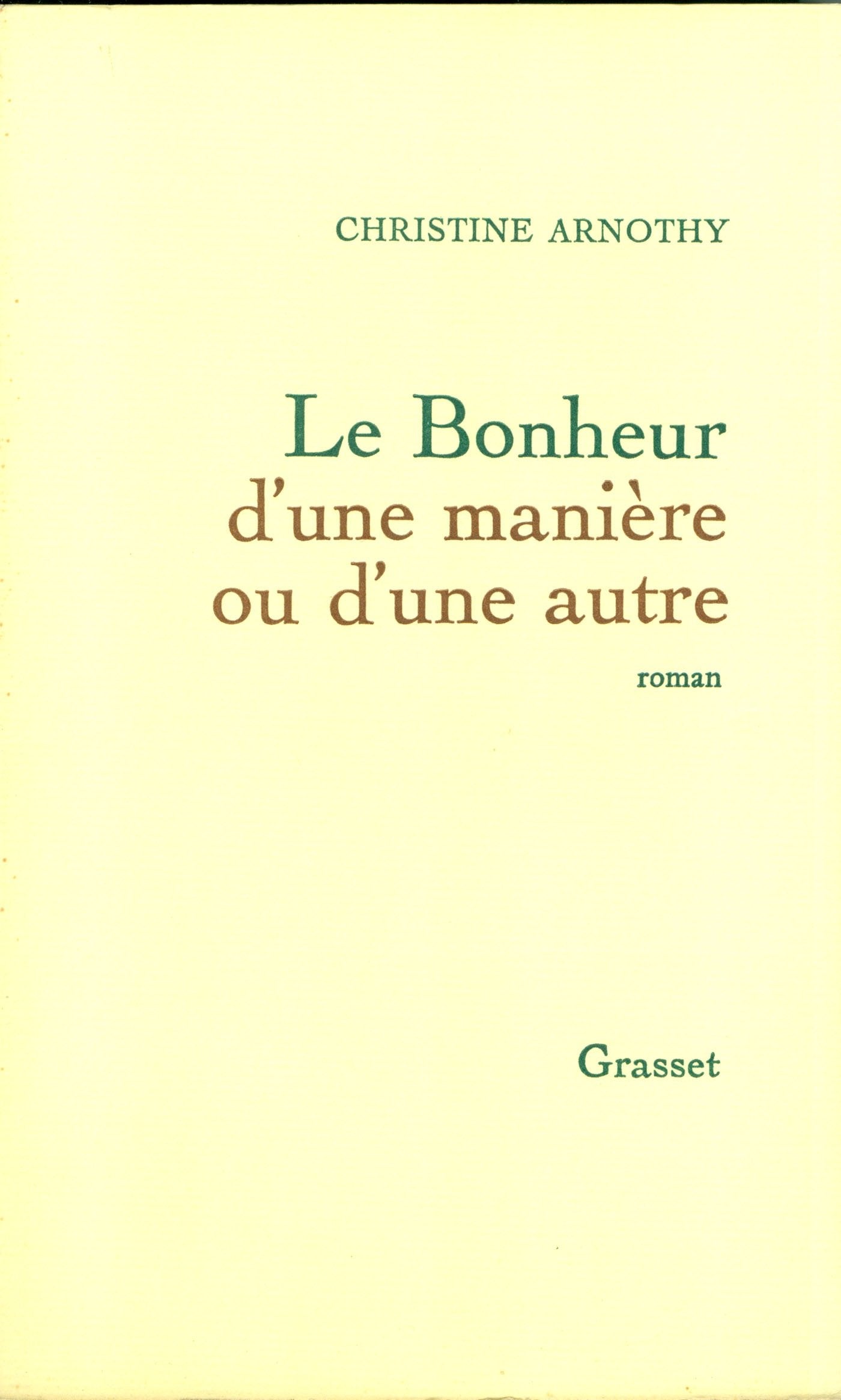 Le bonheur d'une manière ou d'une autre book
