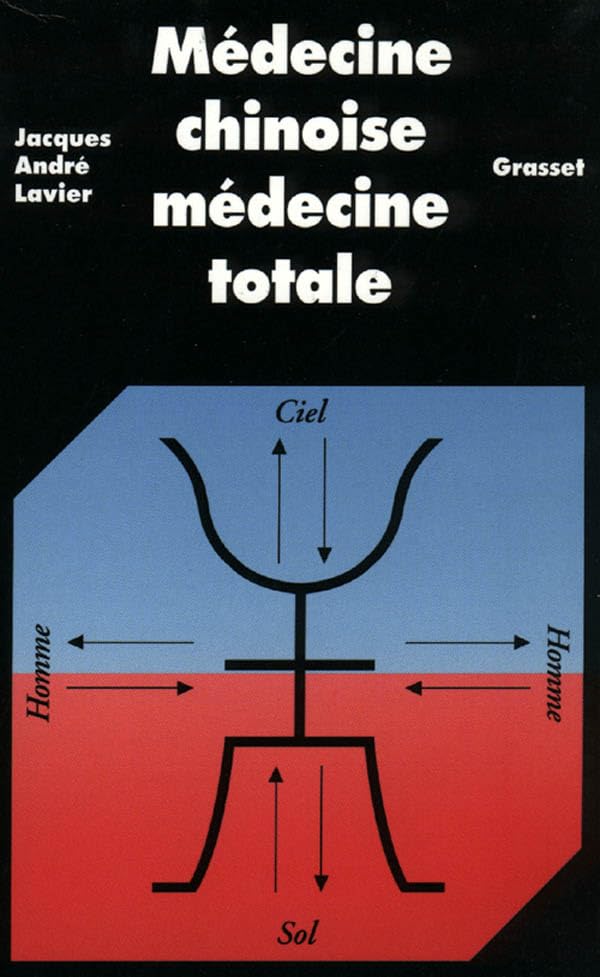 Médecine chinoise, médecine totale book