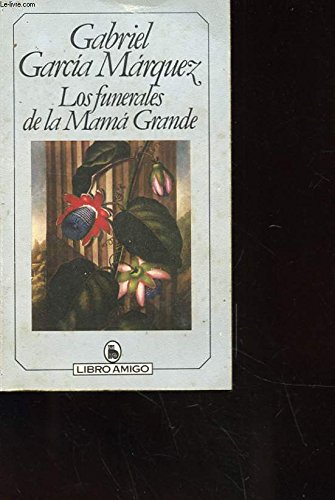 L'incroyable et triste histoire de la candide erendira et de sa grand-mere diabolique : nouvelles Books