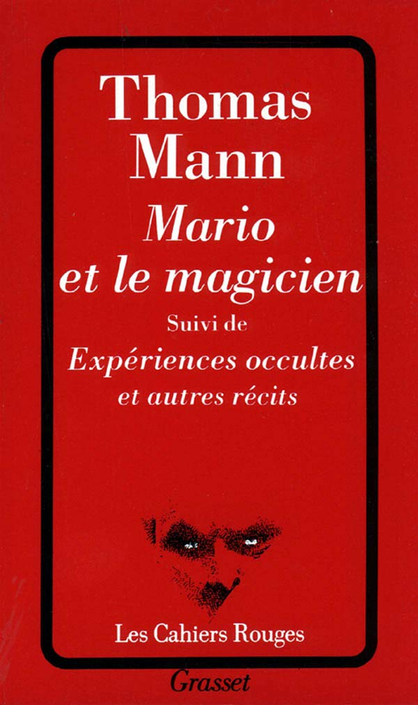 Mario et le Magicien, suivi de "Expériences occultes, Doux sommeil, la Chute" book
