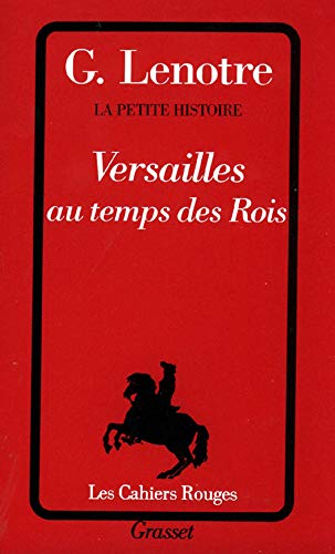 La petite histoire Tome 3: Versailles au temps des rois book