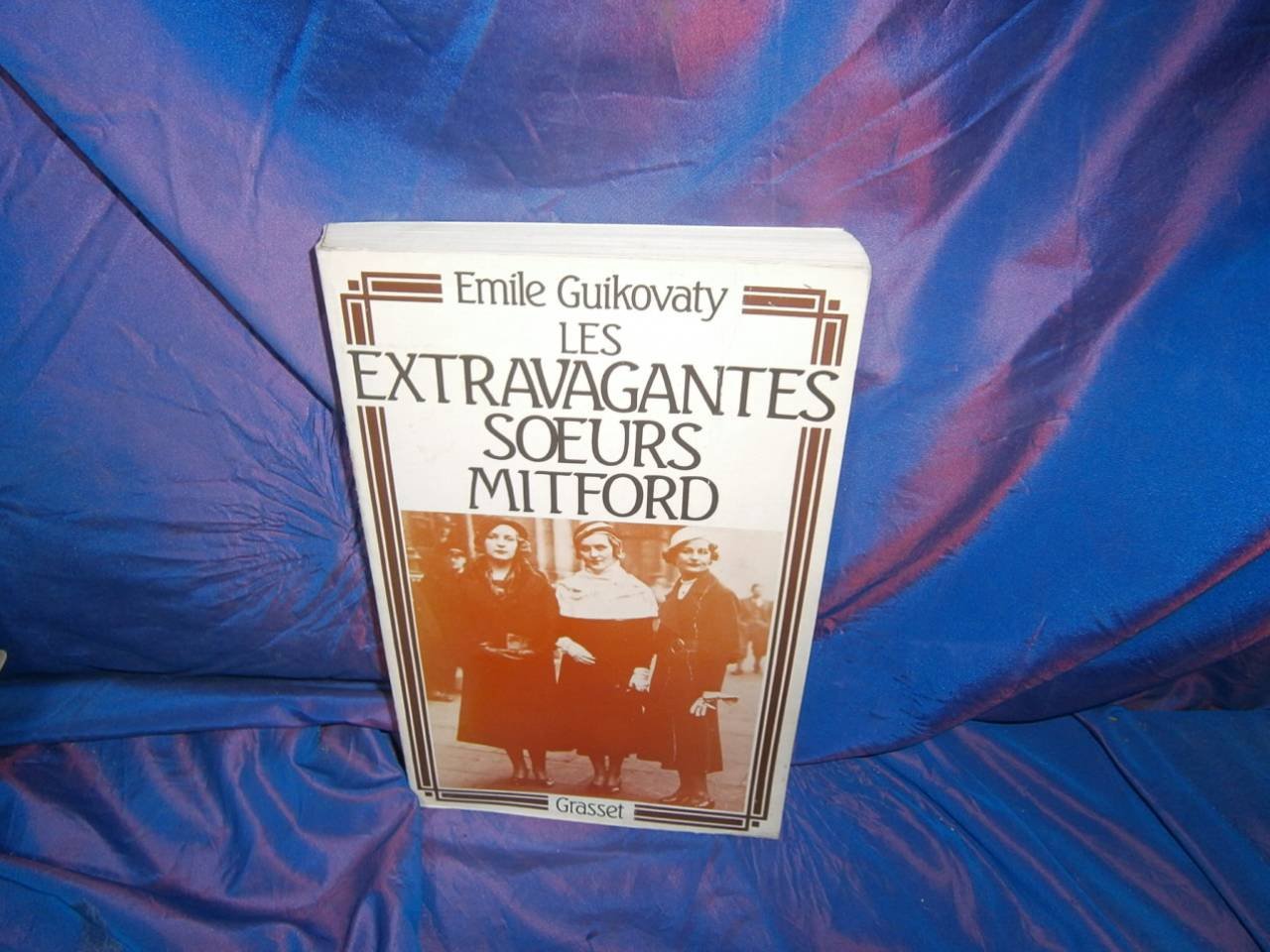 Les Extravagantes Soeurs Mitford book