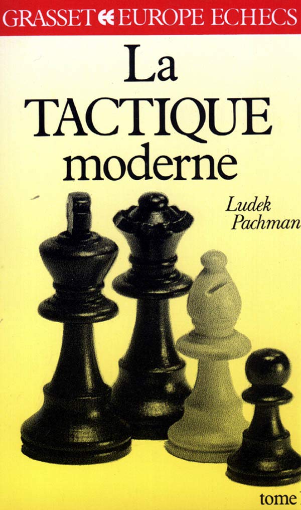 La tactique moderne Tome 1: La Tactique moderne aux échecs Leisure, Home & Garden