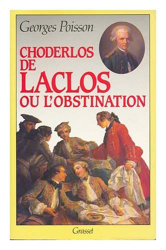 Choderlos de Laclos ou l'Obstination Books