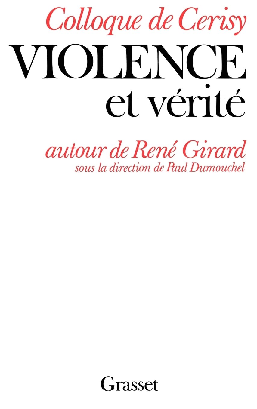 Violence et vérité - Autour de René Girard Essays & Short Stories