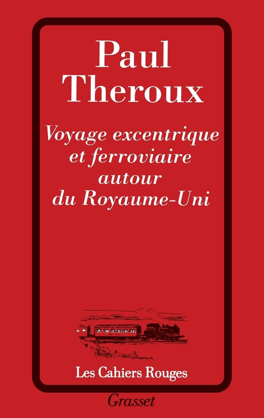 Voyage excentrique et ferroviaire autour du Royaume-Uni book