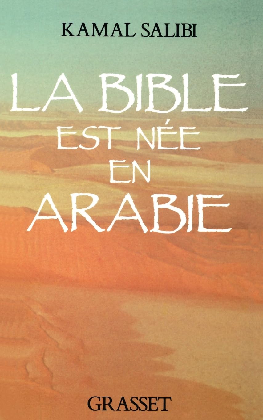La Bible est née en Arabie Essays & Short Stories