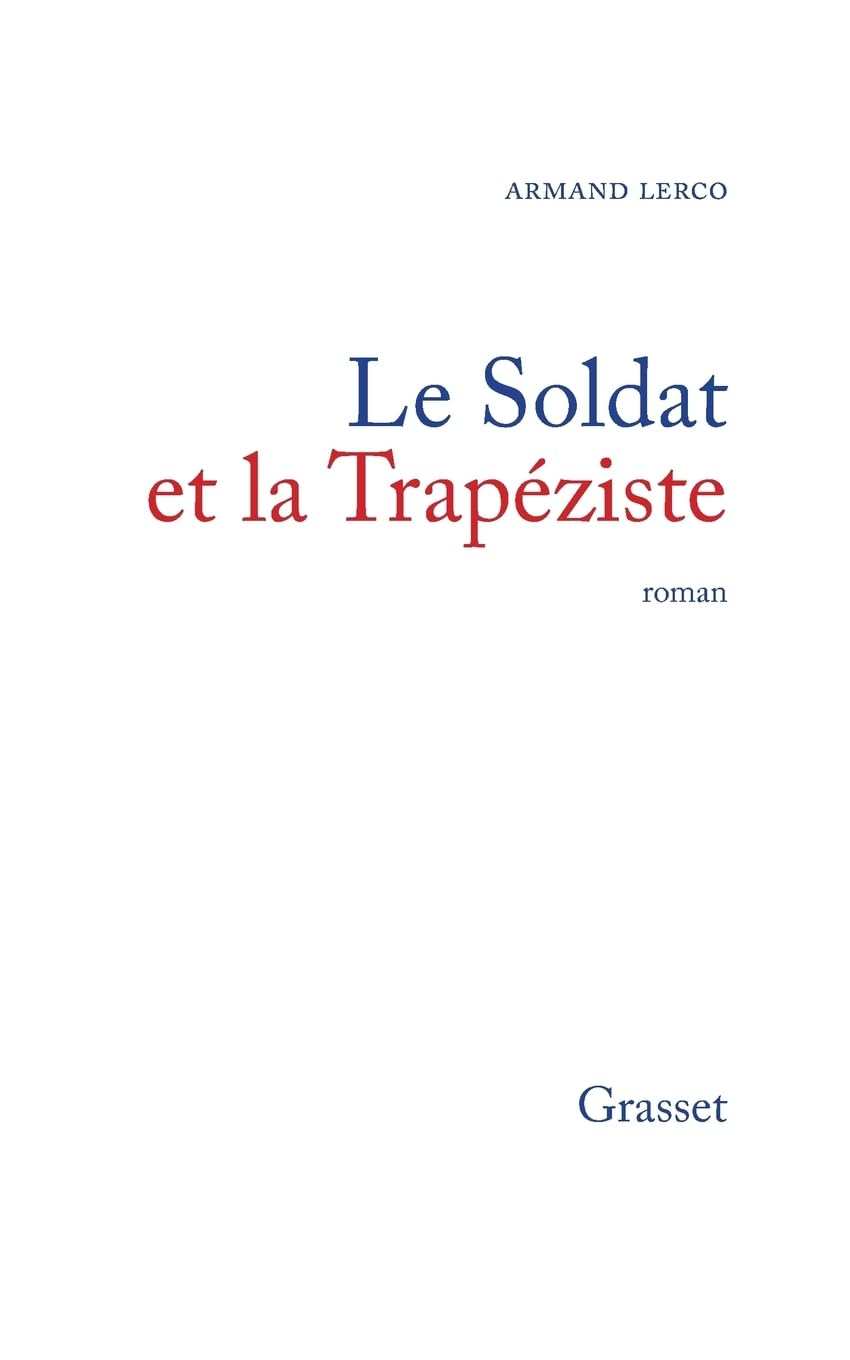Le soldat et la trapéziste book