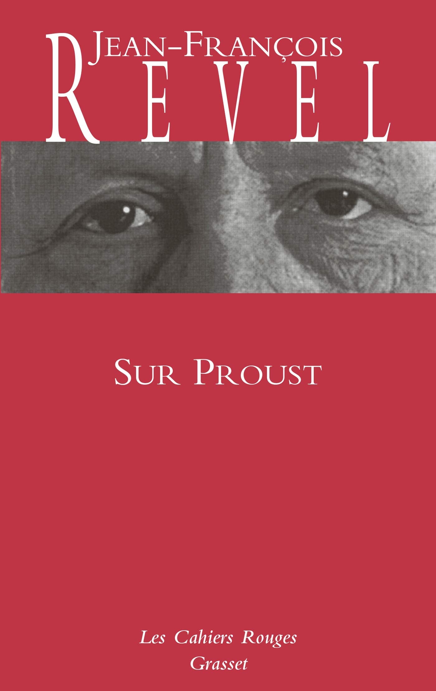 Sur Proust : Remarques sur A la recherche du temps perdu: (*) Contemporary literature