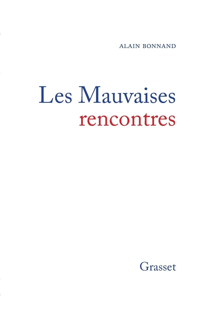 Les mauvaises rencontres Contemporary literature