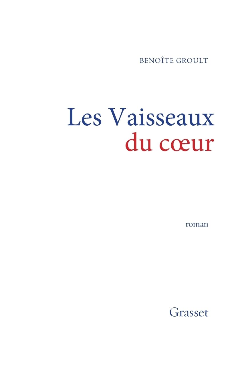 Les vaisseaux du coeur Contemporary literature