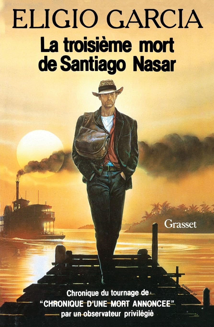 LA TROISIEME MORT DE SANTIAGO NASAR book