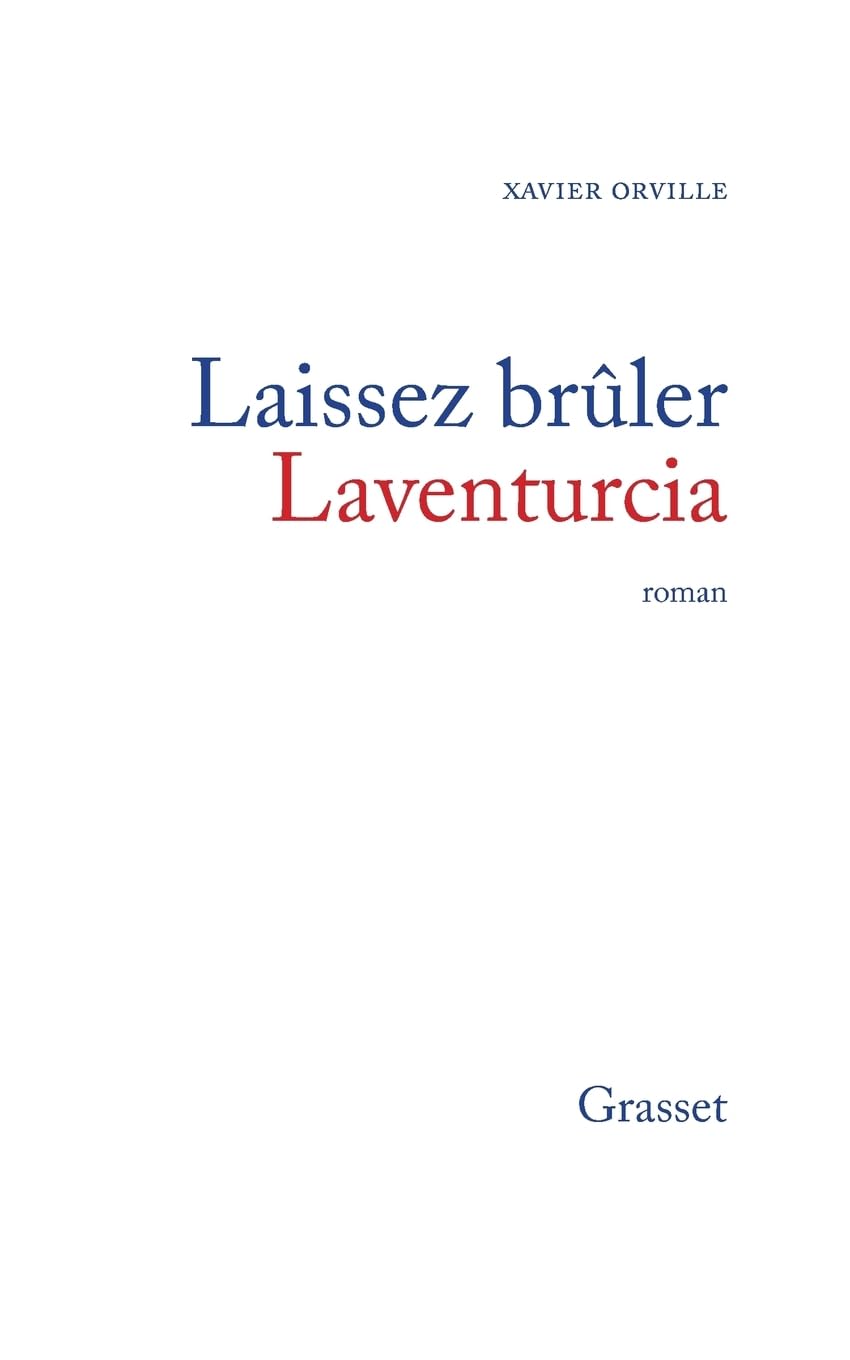 Laissez brûler Laventurcia Contemporary literature