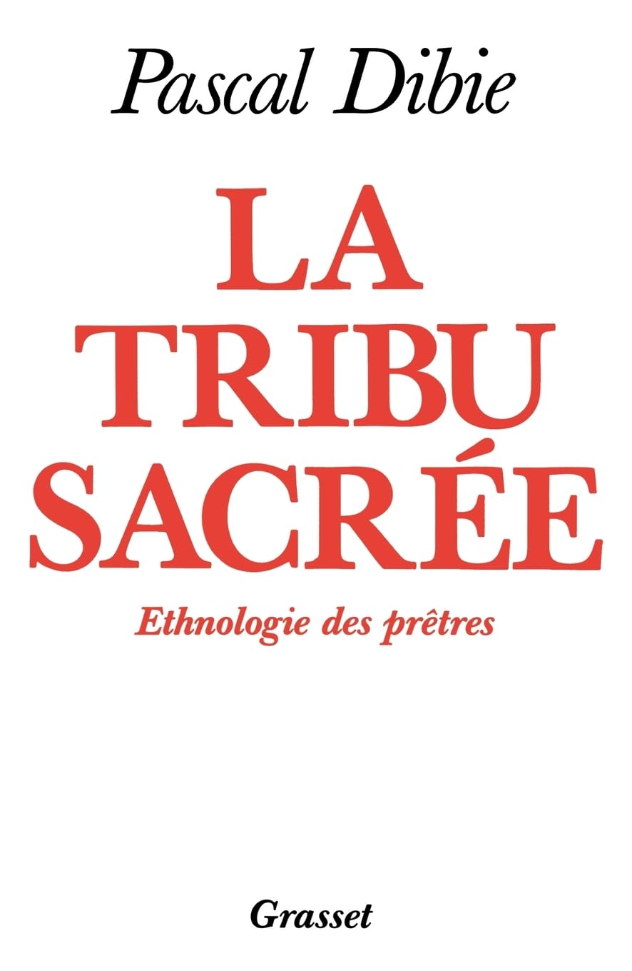 La tribu sacrée Ethnologie des prêtres Art & Literature