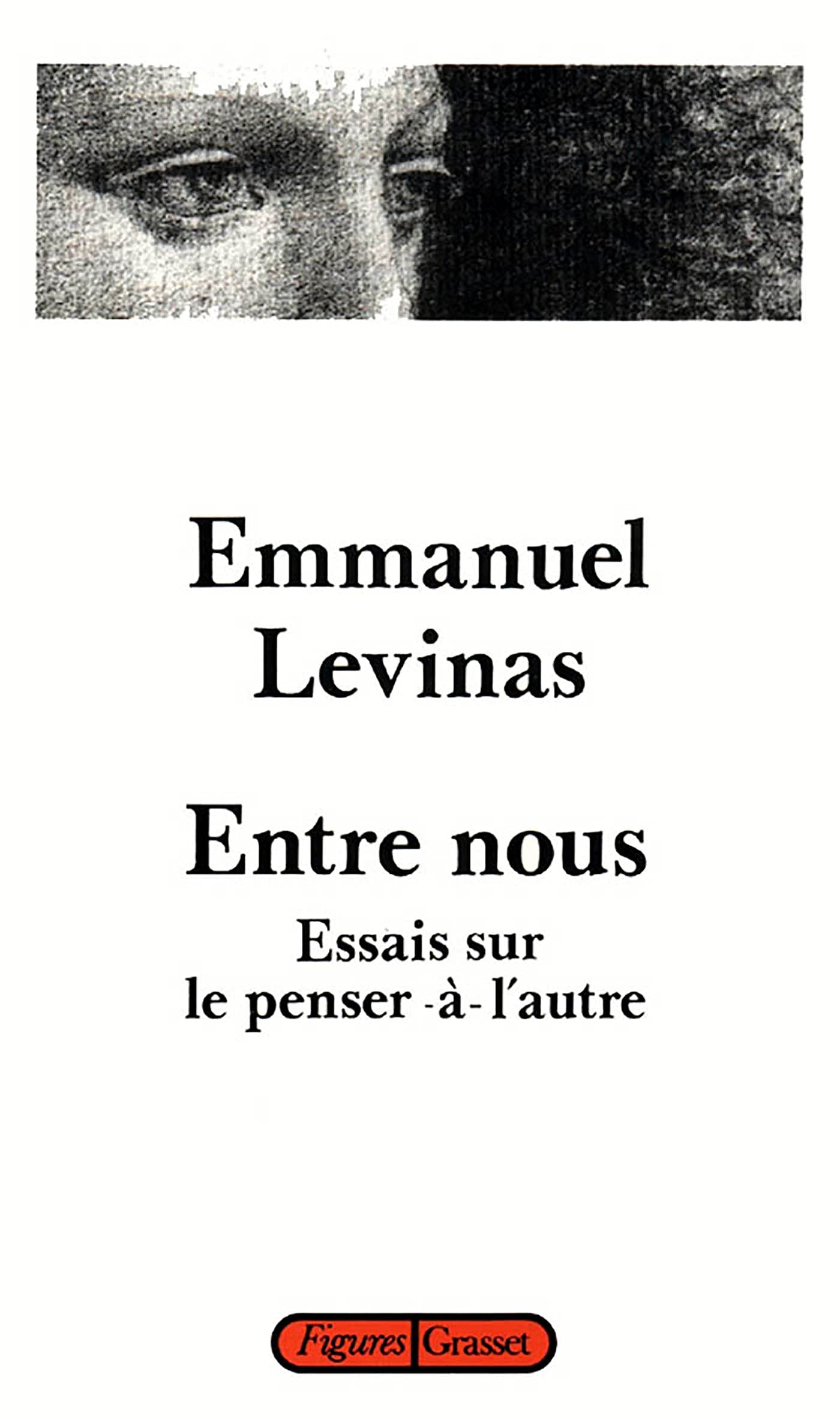 Entre nous: Essais sur le penser-à-l'autre Essays & Short Stories