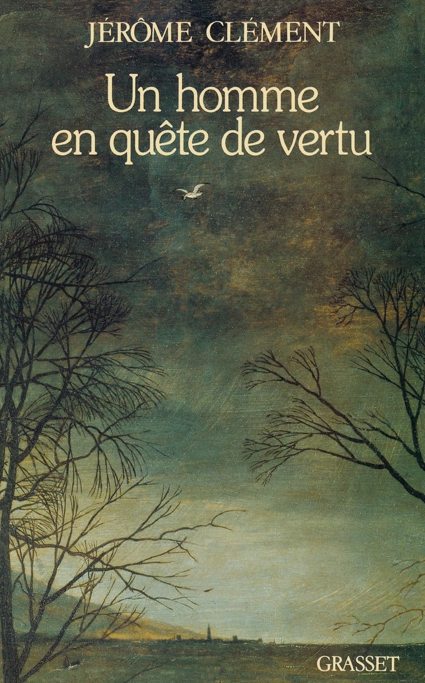 Un homme en quête de vertu Essays & Short Stories
