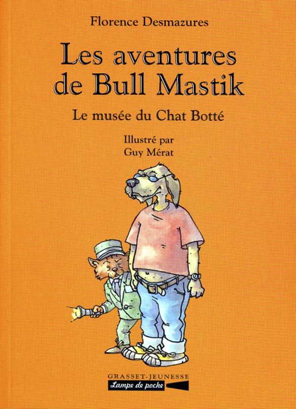 Les aventures de Bull Mastik T2: Le musée du Chat Botté book