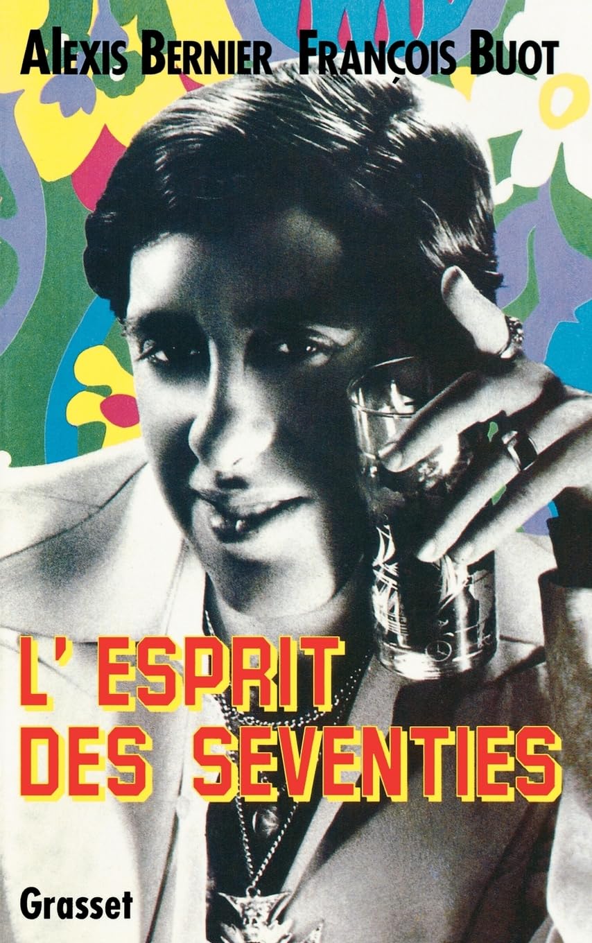 L'esprit des seventies Essays & Short Stories