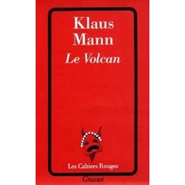 Le Volcan: Un roman de l'émigration allemande, 1933-1939 Books
