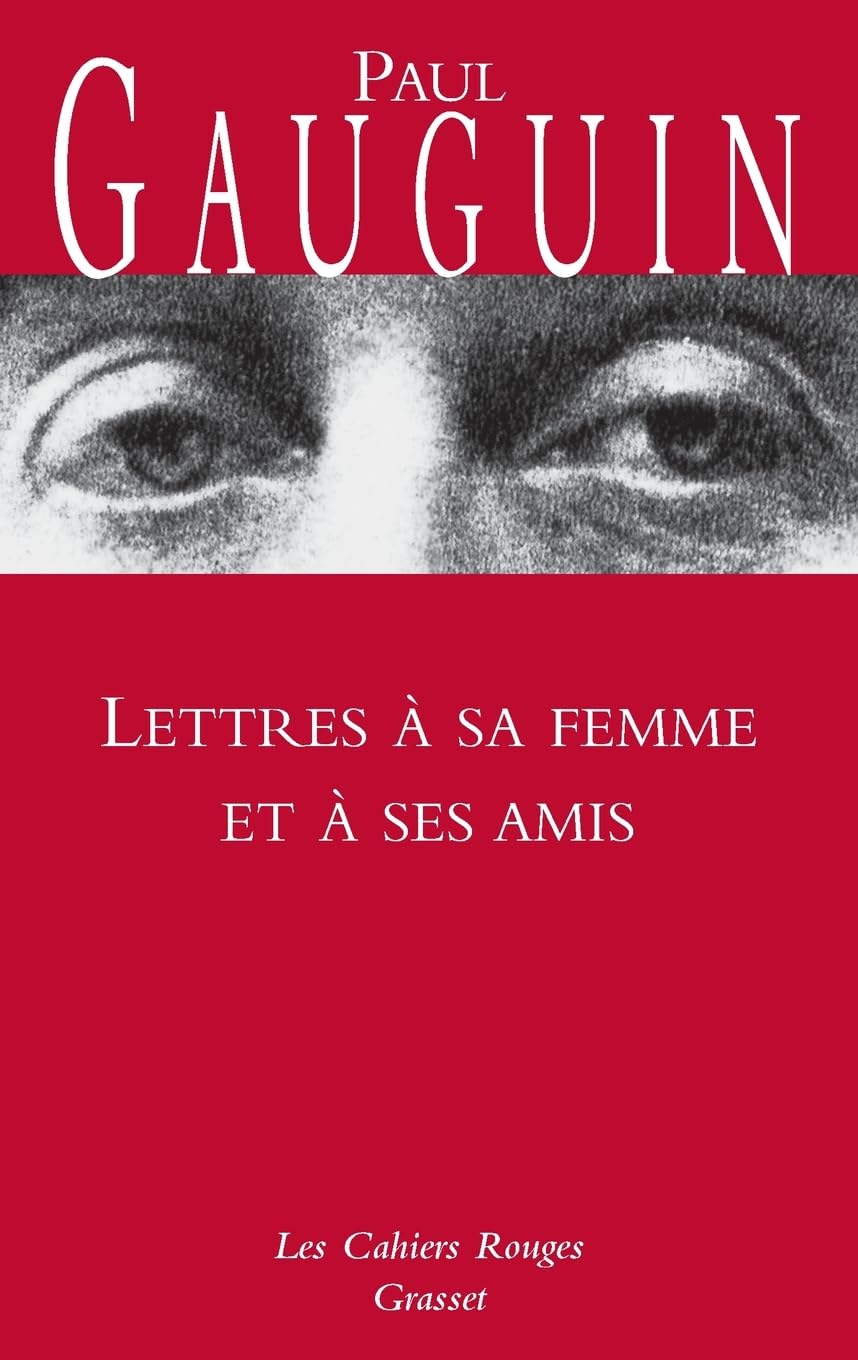 Lettres à sa femme et ses amis: (*) Contemporary literature