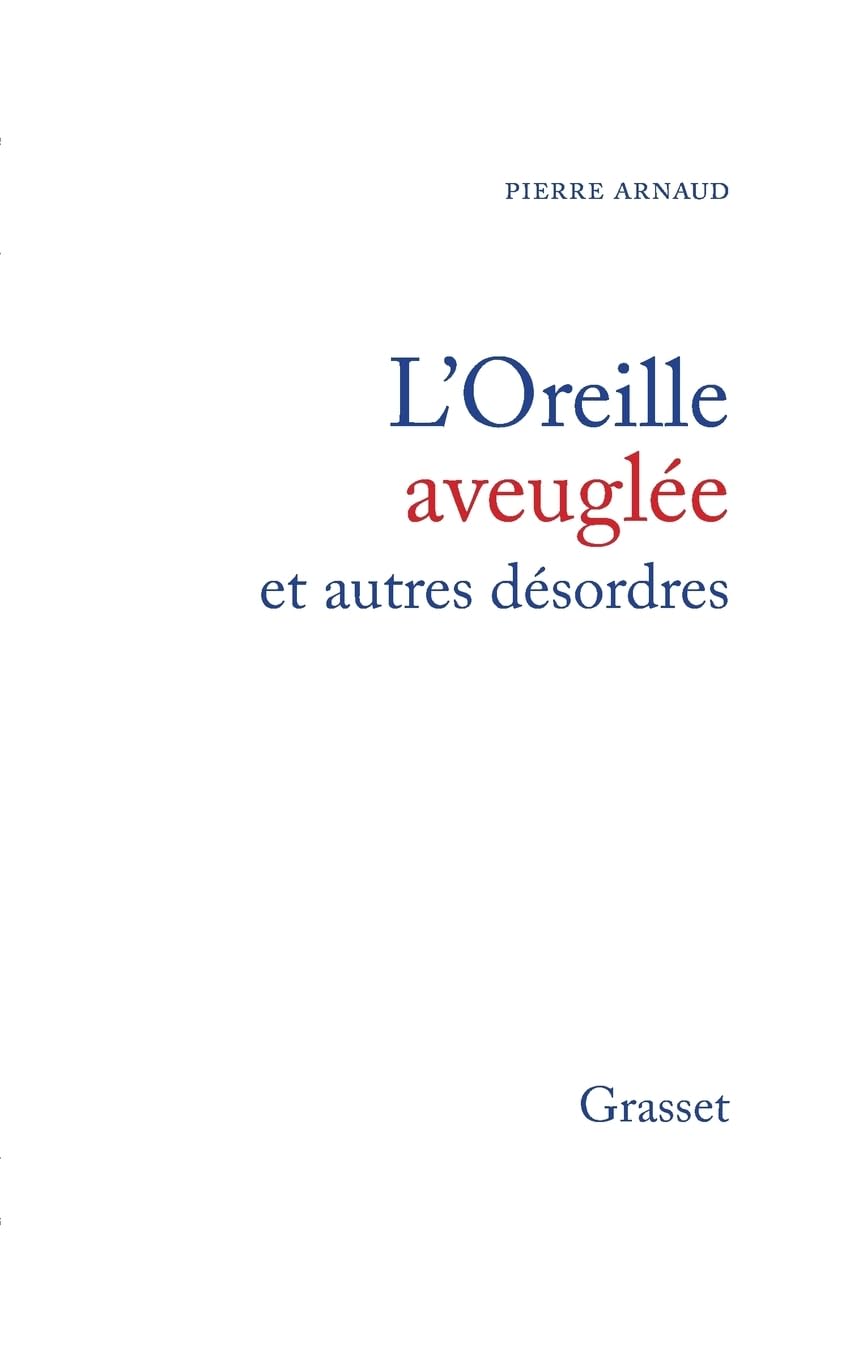 L'oreille aveuglée et autres désordres book