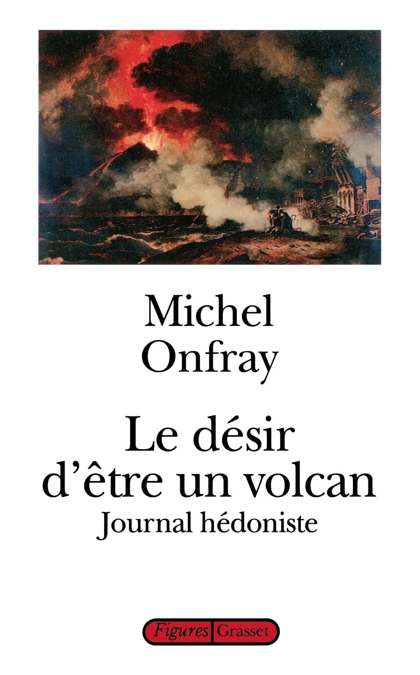 Le désir d'être un volcan: Tome 1, Le désir d'être un volcan Art & Literature