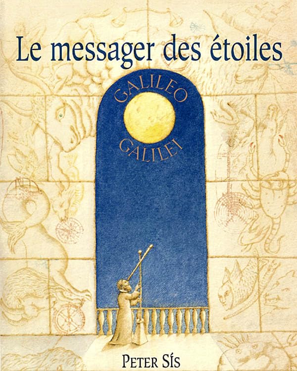 Le messager des étoiles : Galileo Galilei: Galilée Novels & Short Stories