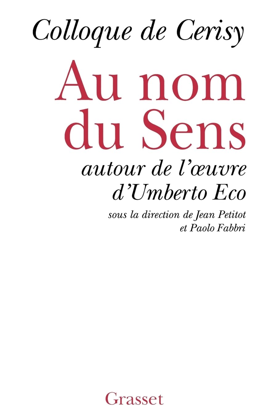 Au nom du sens - Autour d'Umberto Eco Social Sciences