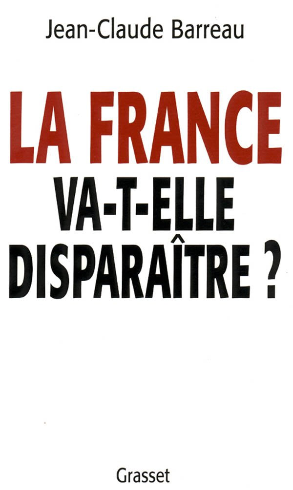 La France va-t-elle disparaître ? General education