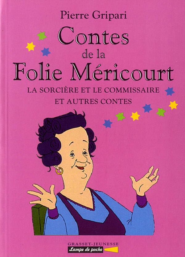 La sorcière et le commissaire: La sorcière et le commissaire et autres contes - n°5 Novels & Short Stories