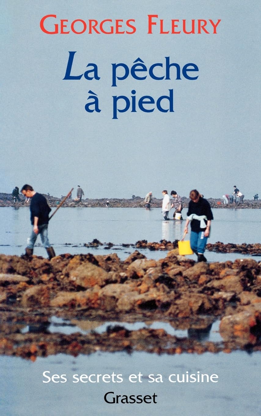 La pêche à pied: Ses secrets et sa cuisine Social Sciences