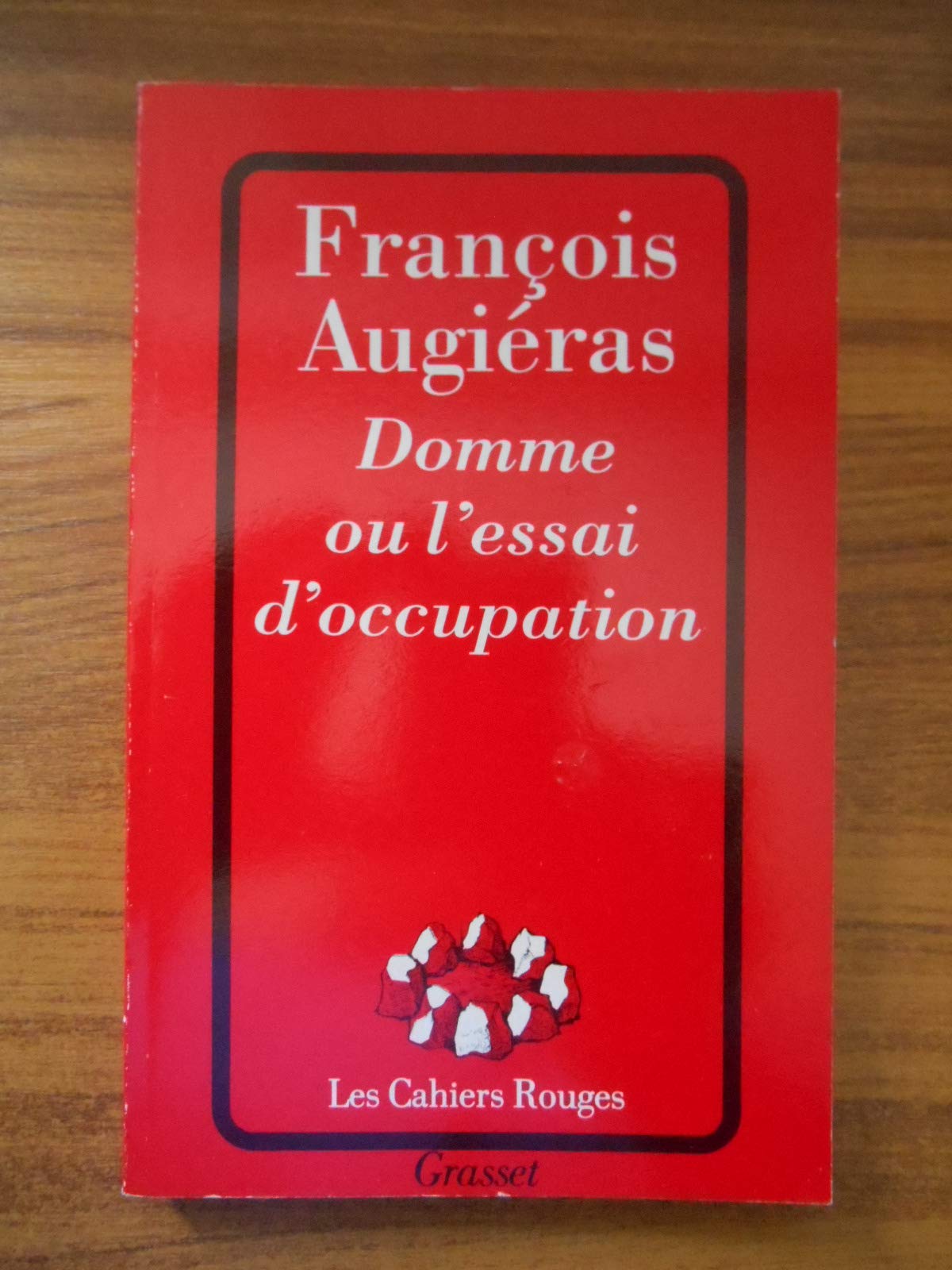 Domme ou L'essai d'occupation Books