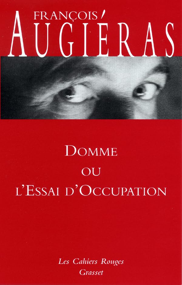 Domme ou l'essai d'occupation: (*): (*) Contemporary literature