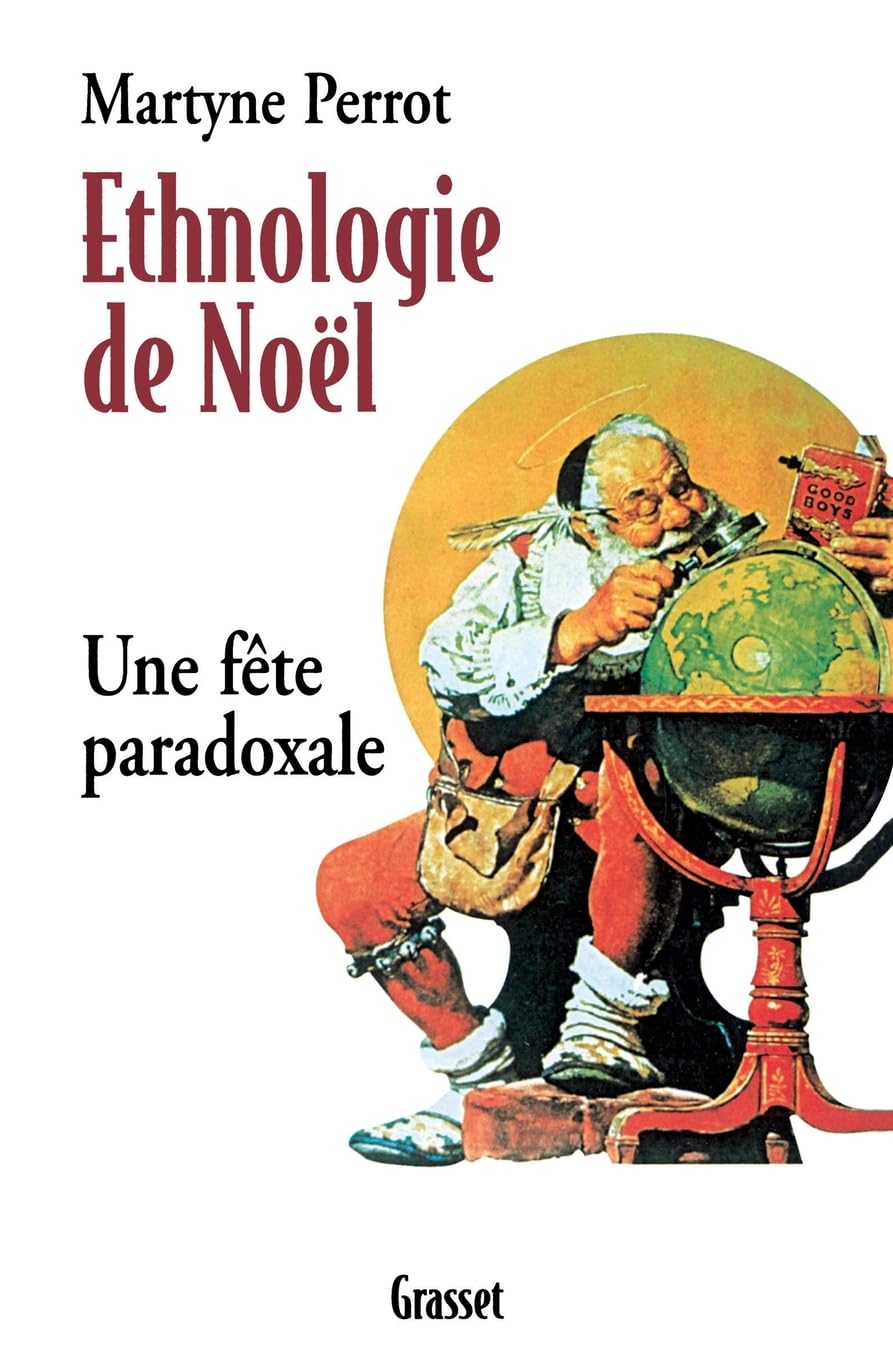 Ethnologie de Noël. Une fête paradoxale book
