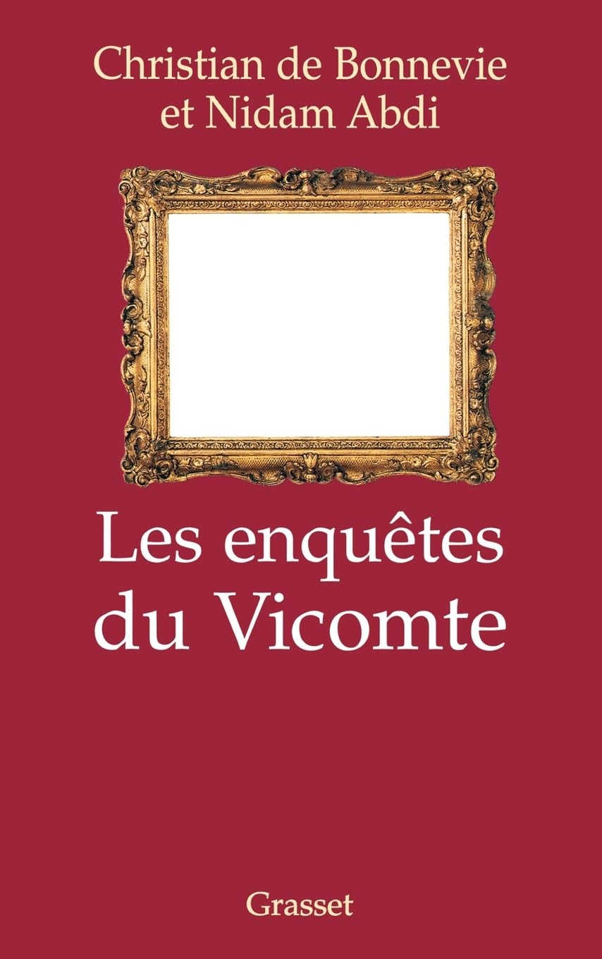 Les enquêtes du Vicomte Essays & Short Stories