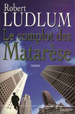 Le complot des Matarèse Contemporary literature Books